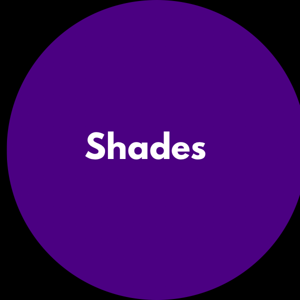 Shades